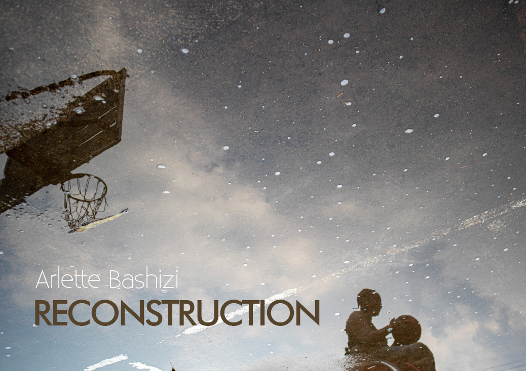 Arlette Rhusimane Bashizi - Reconstruction